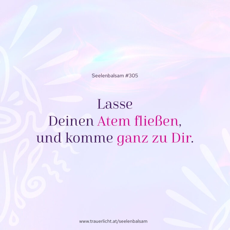 Lasse Deinen Atem fließen, und komme ganz zu Dir.