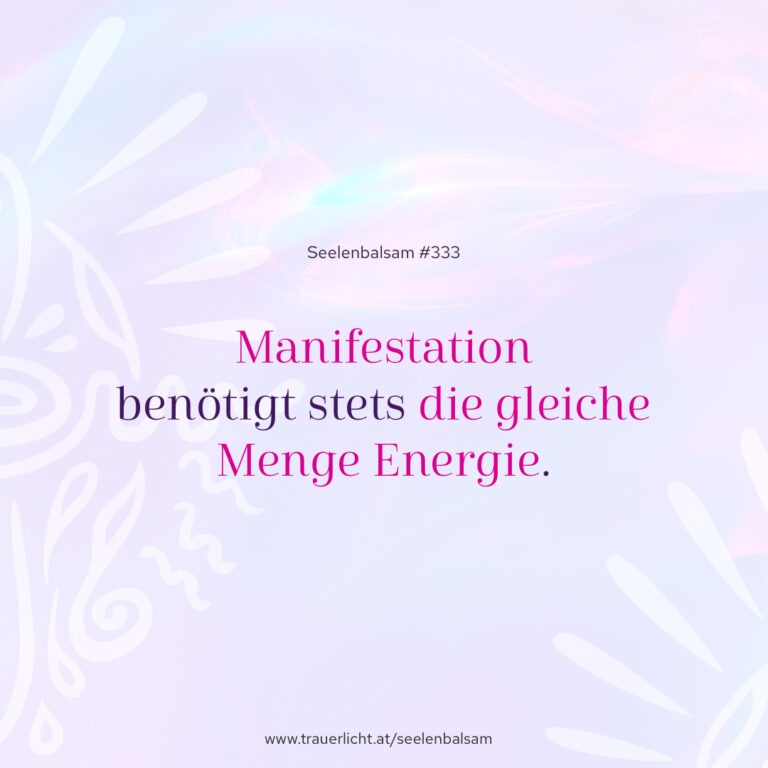 Manifestation benötigt stets die gleiche Menge Energie.