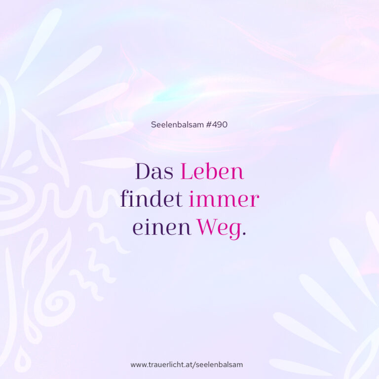 Das Leben findet immer einen Weg.