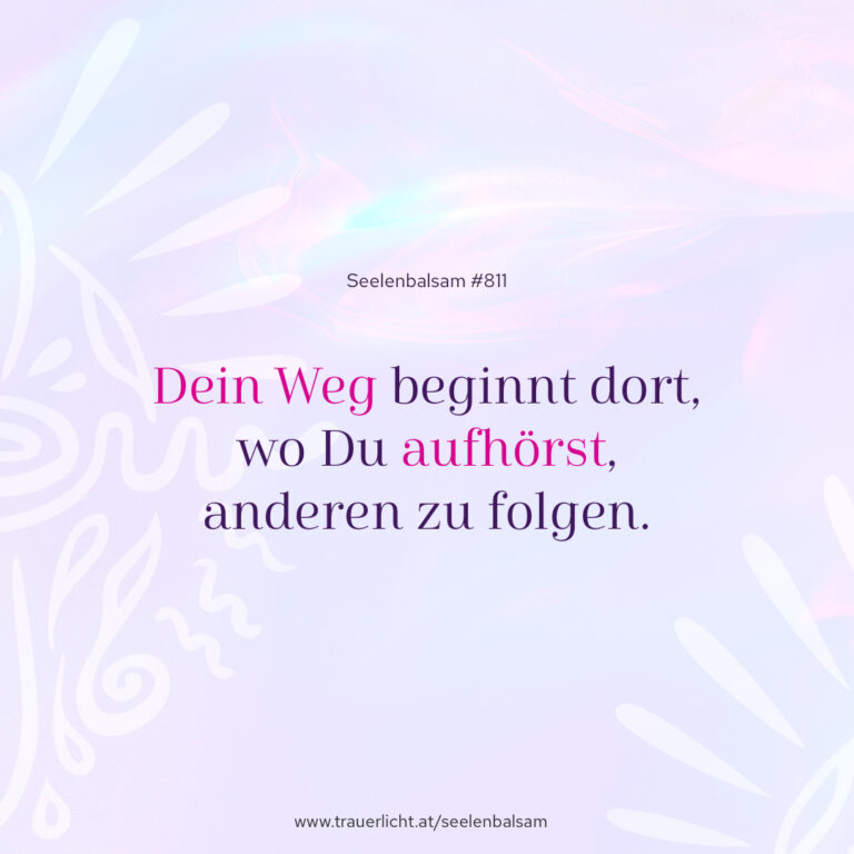 Dein Weg beginnt dort, wo Du aufhörst, anderen zu folgen.